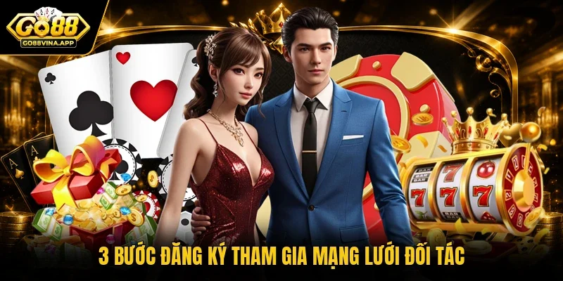 3 bước đăng ký tham gia mạng lưới đối tác