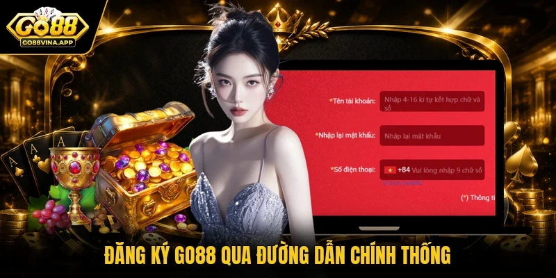 Đăng ký Go88 qua đường dẫn chính thống