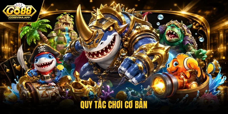 Quy tắc chơi cơ bản